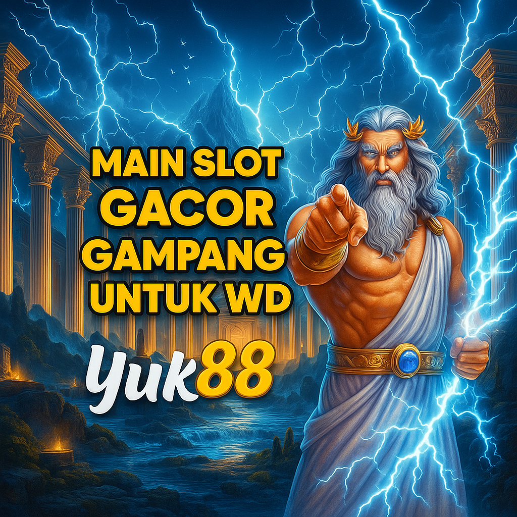 Yuk88 :Yuk 88 Pusat Permainan Agen Gacor dan Bonus Gede Tiap Hari